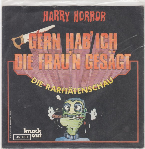 HARRY HORROR - Gern hab ich die Frau'n gesägt 7" 2nd Hand