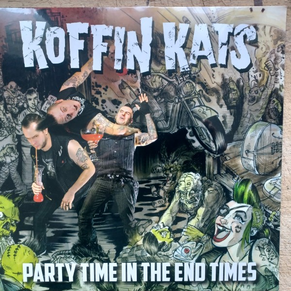 KOFFIN KATS - Party Time In The End Times LP ltd.