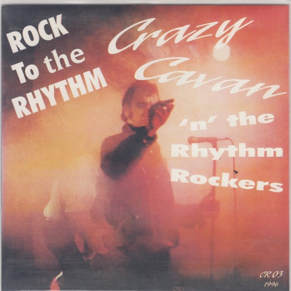 CRAZY CAVAN & THE RHYTHM ROCKERS - Rock To The Rhythm 7" 2nd Hand