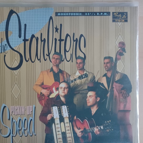 STARLITERS - Pickin' Up Speed 10"LP 2nd Hand