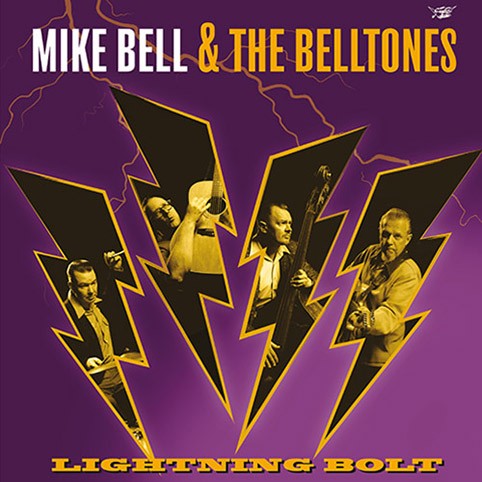 MIKE BELL & THE BELLTONES - Lightning Bolt LP ltd.