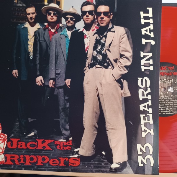 JACK & THE RIPPERS - 33 Years In Jail LP ltd.