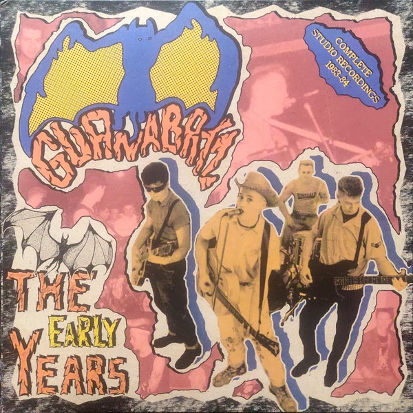 GUANA BATZ - The Early Years (Complete Studio Recordings 1983-84) LP ltd.