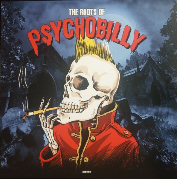 V.A. - The Roots Of Psychobilly 12" LP 2nd Hand