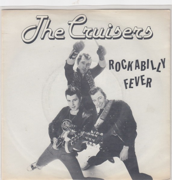 CRUISERS - Rockabilly Fever 7" 2nd Hand