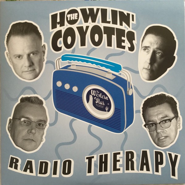 THE HOWLIN' COYOTES - Radio Therapy 10"LP