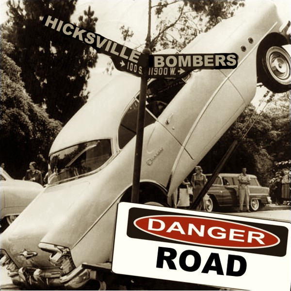 HICKSVILLE BOMBERS - Danger Road 10"LP ltd. 2nd Hand