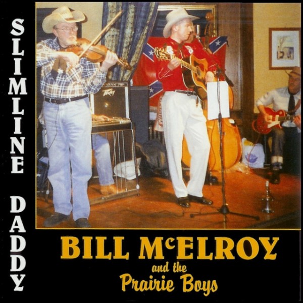 MC ELROY & THE PRAIRIE BOYS-Slimline Daddy CD