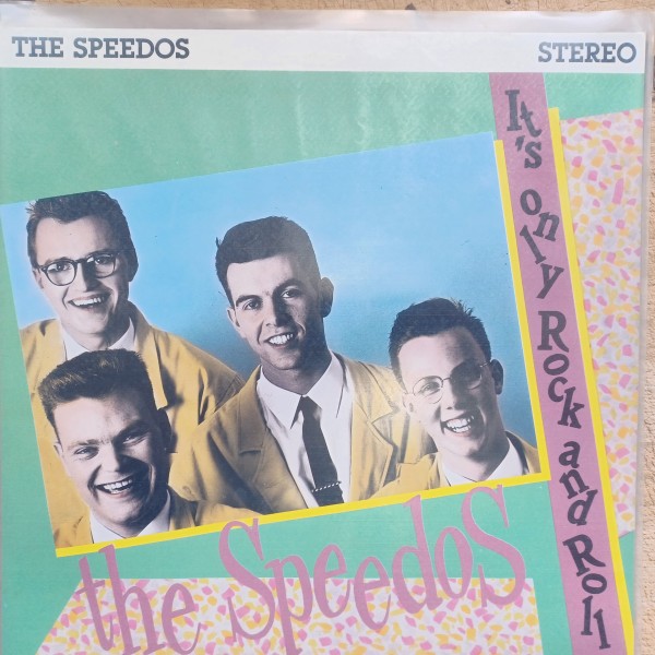 SPEEDOS - It's Only Rock And Roll LP 2nd Hand