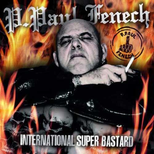 P. PAUL FENECH - International Super Bastard LP 2nd Hand