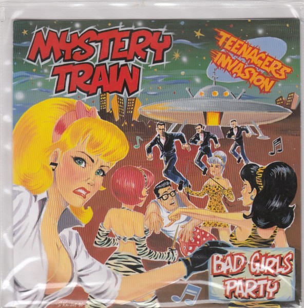 MYSTERY TRAIN - Bad Girls Party 7"EP 2nd Hand