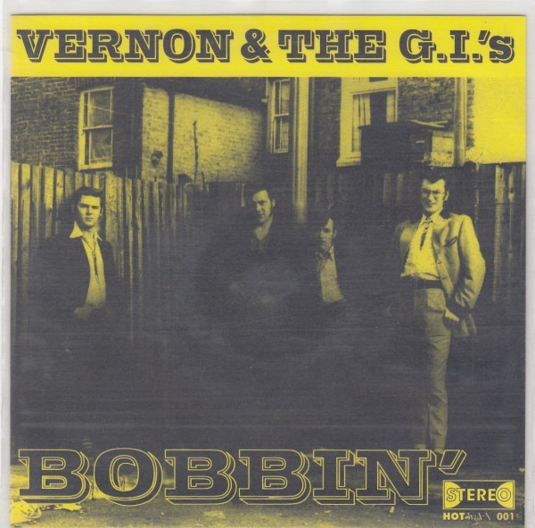 VERNON & THE G.I.'s - Bobbin' 7"EP 2nd Hand