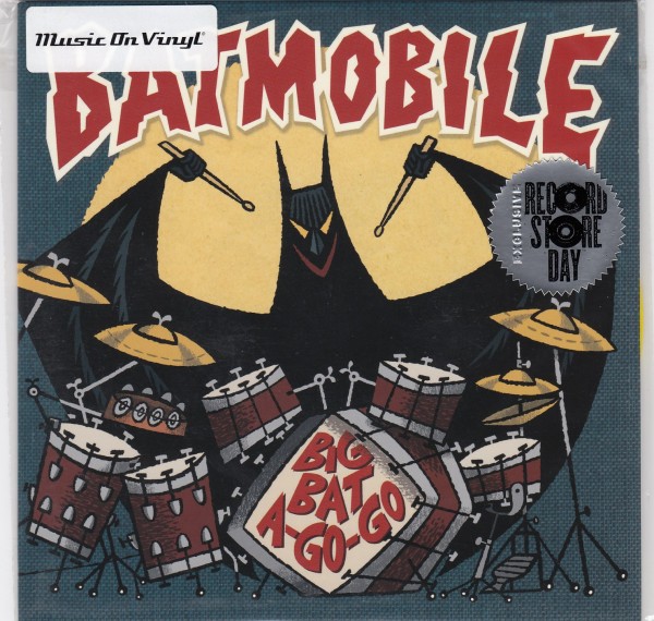 BATMOBILE - Big Bat A-Go-Go 7"