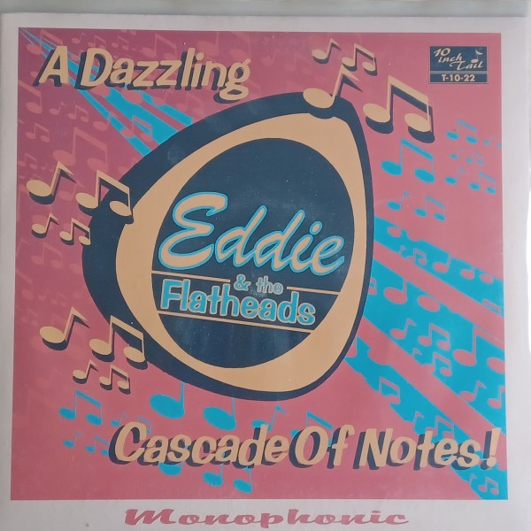 EDDIE AND THE FLATHEADS - A Dazzling Cascades Of Notes 10"LP 2nd Hand