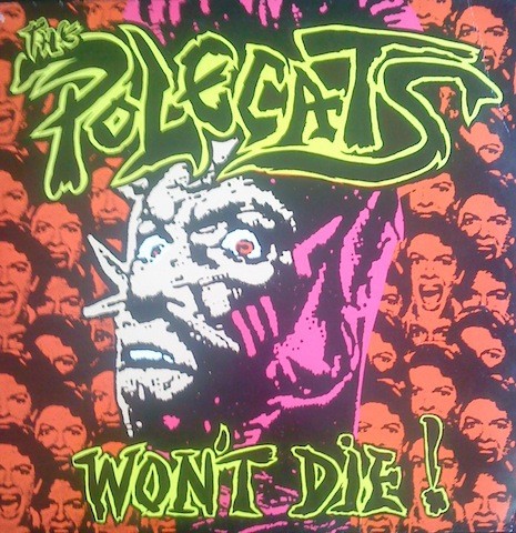 POLECATS - Won't Die LP 2nd Hand