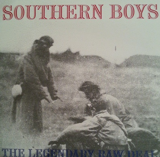 LEGENDARY RAW DEAL - Southern Boys LP ltd. black