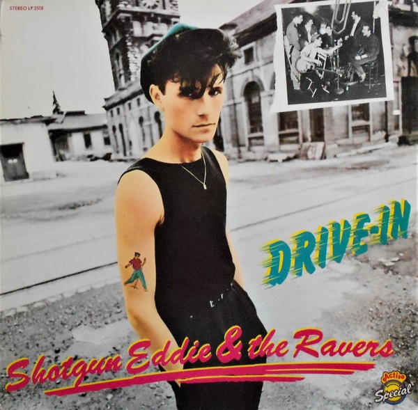 SHOTGUN EDDIE & THE RAVERS - Drive-In LP 2nd Hand