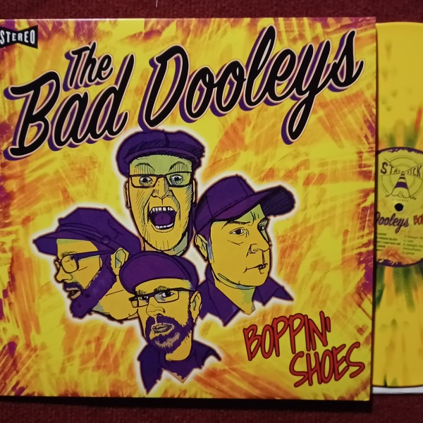 BAD DOOLEYS - Boppin' Shoes LP ltd.