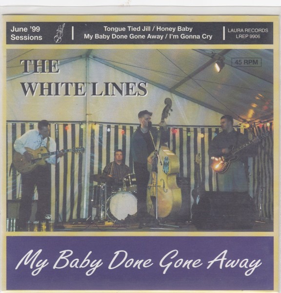 WHITE LINES - My Baby Done Gone Away 7"EP 2nd Hand