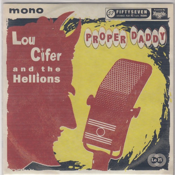 LOU CIFER AND THE HELLIONS - Proper Daddy 7"EP 2nd Hand