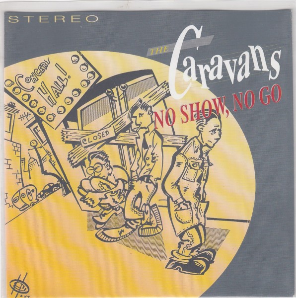 CARAVANS - No Show, No Go 7"EP 2nd Hand