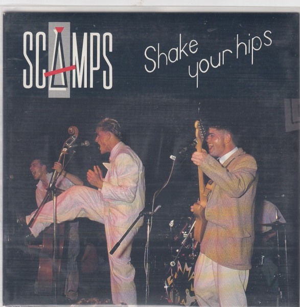 SCAMPS - Shake Your Hips 7"EP 2nd Hand