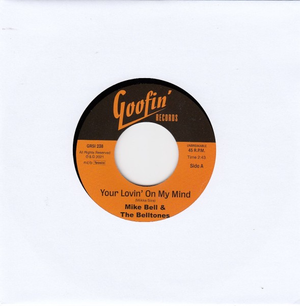 MIKE BELL & THE BELLTONES - Where My Money Goes 7"ltd.