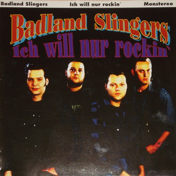 BADLAND SLINGERS - Ich will nur rockin' LP 2nd Hand