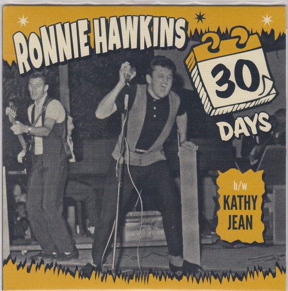 RONNIE HAWKINS - 30 Days 7" 2nd Hand