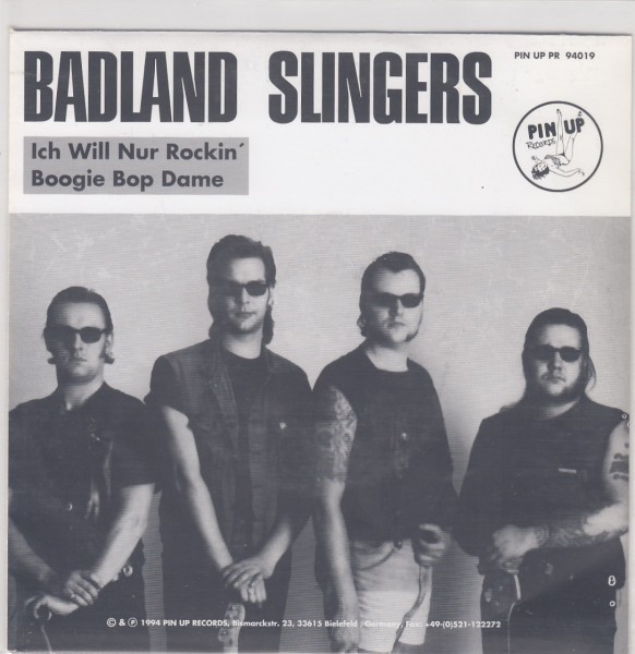 BADLAND SLINGERS - Ich Will Nur Rockin'7" 2nd Hand