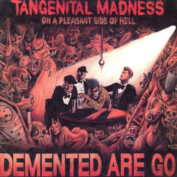 DEMENTED ARE GO - Tangenital Madness LP test pressing 2nd Hand