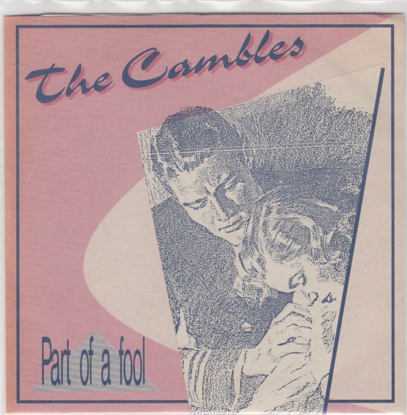 CAMBLES - Part Of A Fool 7"EP 2nd Hand