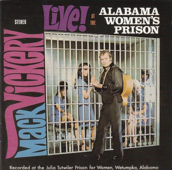 VICKERY, MACK-Live At The Alabama Women's Prison CD