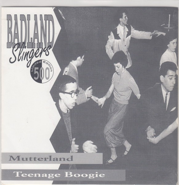 BADLAND SLINGERS - Mutterland '7" 2nd Hand