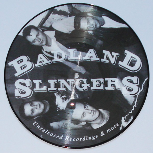 BADLAND SLINGERS - Unreleased Recordings & More10"LP 2nd Hand