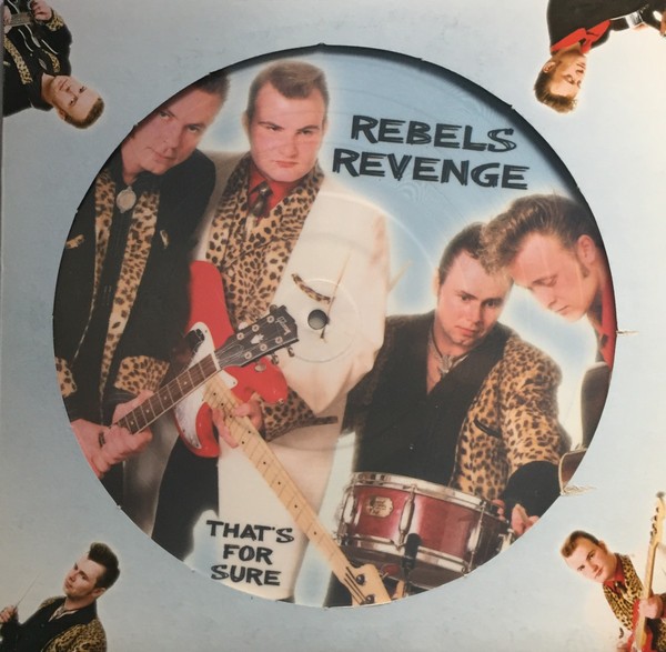 REBELS REVENGE - That's For Sure 10" Picture Disc 2nd Hand