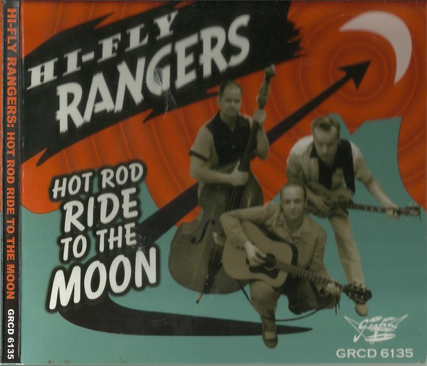 HI-FLY RANGERS - Hot Rod Ride To The Moon CD