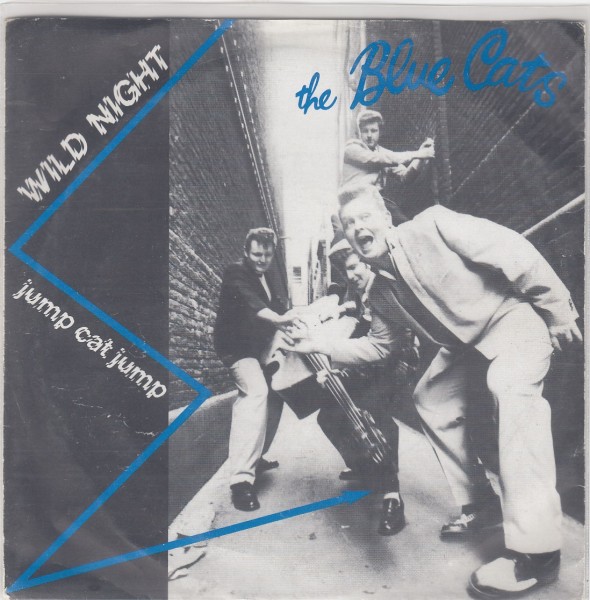 BLUE CATS - Wild Night 7" 2nd Hand