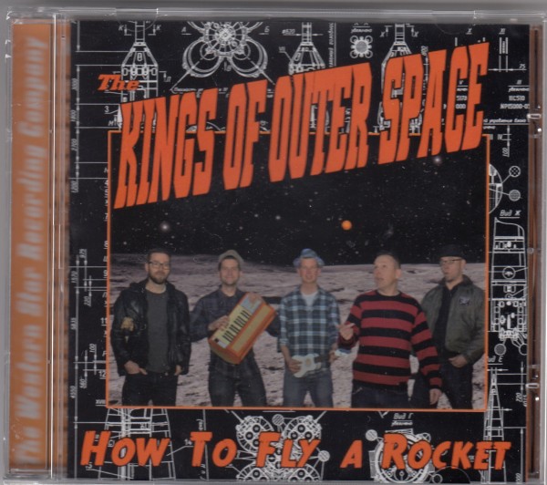 KINGS OF OUTER SPACE - How To Fly A Rocket CD