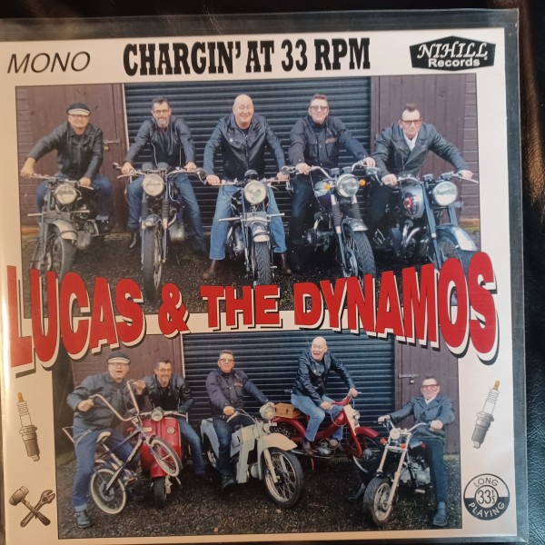 LUCAS & THE DYNAMOS - Chargin' At 33 RPM 10"LP 2nd Hand